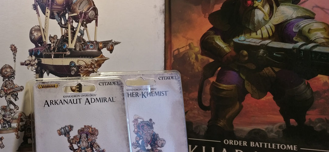 Kharadron Overlord Battletome and a Kharadron Overlords Battleforce, an Arkanaut Admiral and an Aether Khemist.